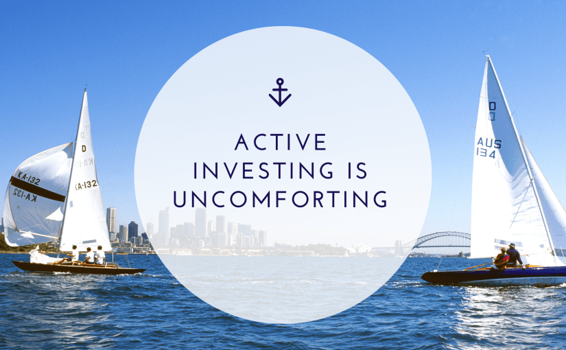 Active Investing is Uncomforting