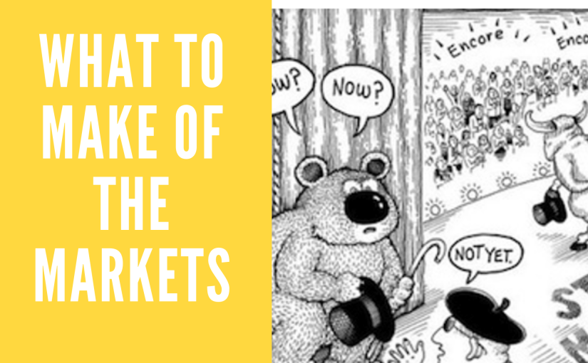What to make of the Markets
