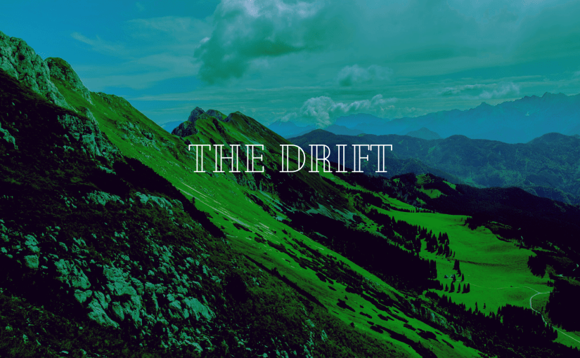 The Drift
