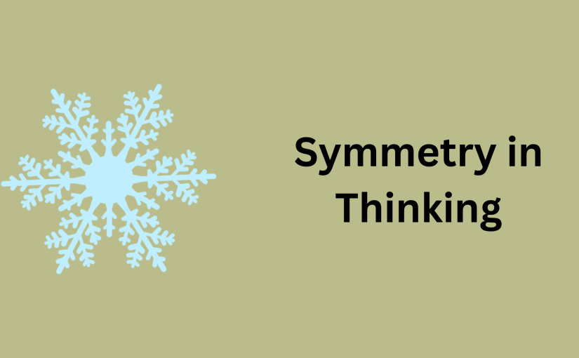 Symmetry in Thinking